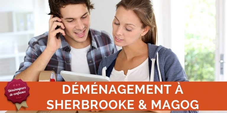 prix demenagement sherbrooke et magog